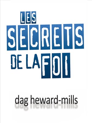 cover image of Les Secrets de la Foi